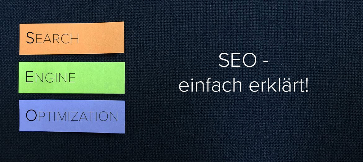 SEO – einfach erklärt!