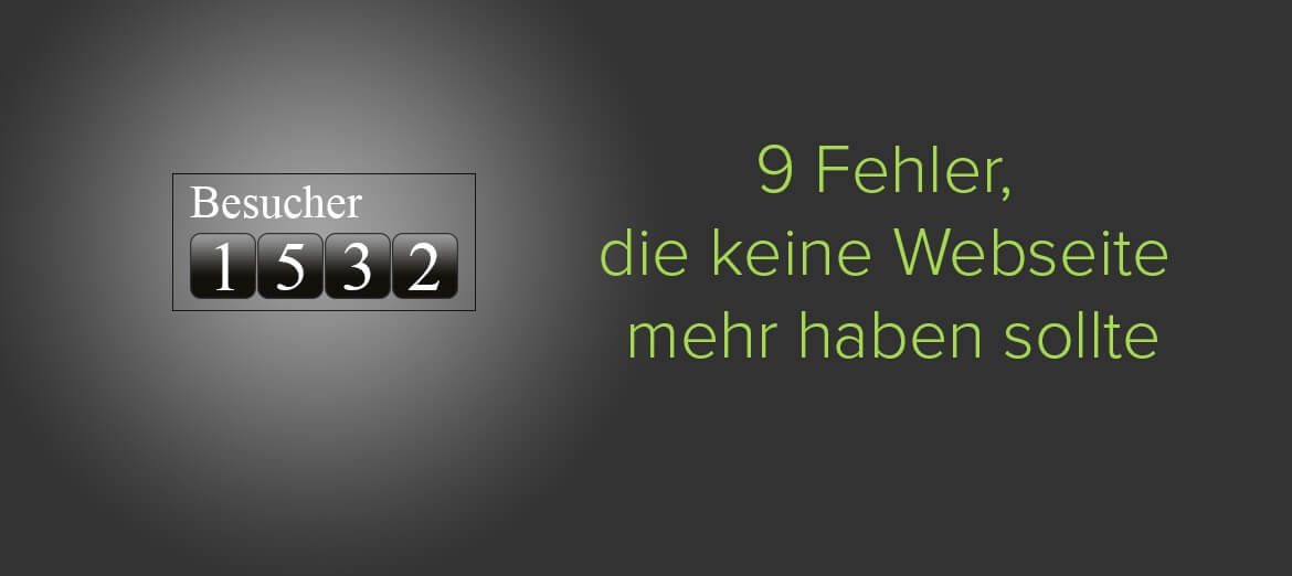 9 Fehler, die keine Webseite mehr haben sollte